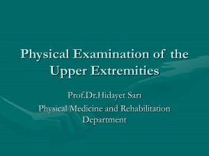 Physical Examination of the Upper Extremities