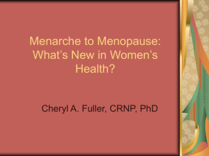 Menarche to Menopause: What's New in Women's Health?