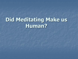 Did Meditating Make us Human? - Southeastern Louisiana University