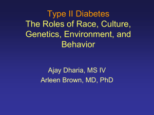 Type II Diabetes -- Race, Evironment, Genetic, and Behavior