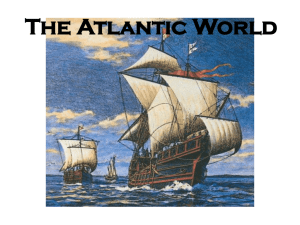 chapter 4 - the atlantic world