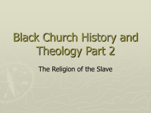Black Church History and Theology Part 2