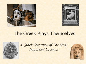 The Greek Plays Themselves