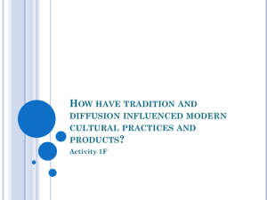 How have tradition and diffusion influenced modern cultural