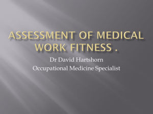 Assessment OF Medical work Fitness .