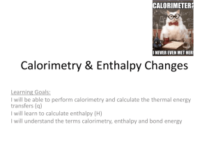 Calorimetry & Enthalpy Changes