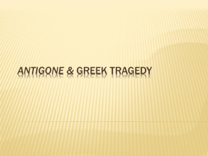 Antigone & Greek Tragedy