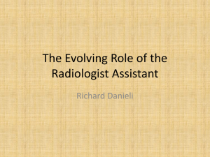The Evolving Role Of The Radiologist Assistant