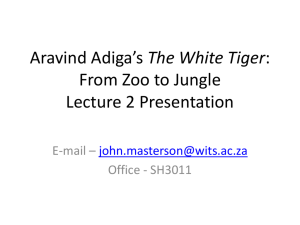 Aravind Adiga's The White Tiger: From Zoo to Jungle