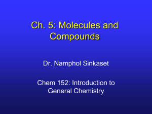 Ch. 5: Molecules and Compounds