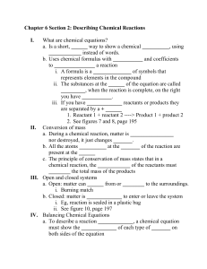 Chapter 6 Section 2: Describing Chemical Reactions