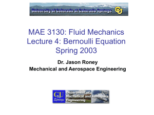 MAE 3130: Fluid Mechanics Lecture 4: Bernoulli Equation Spring 2003
