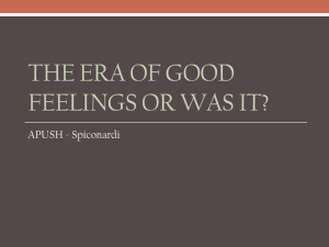 The Era of Good Feelings or Was It?