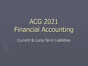 Chapter 8 Current & Long-Term Liabilities