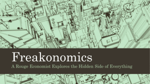 Intro to Freakonomics - Mr. Jason Spitzer, English Language Arts