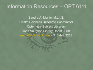 Lecture 1 Optometry 6111 Information Resources