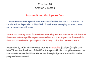 Chapter 10 Section 2 Notes Roosevelt and the Square Deal