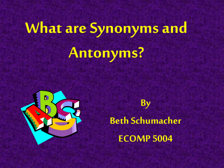 What Are Synonyms And Antonyms