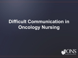 Difficult Communication in Oncology Nursing Practice