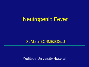 Febrile Neutropenia - University of Yeditepe Faculty of Medicine, 2011