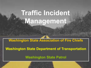 November 18, 2004 Traffic Incident Management