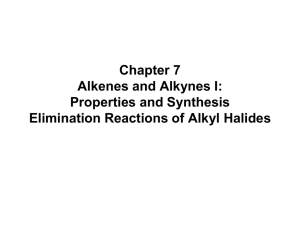 Alkenes and Alkynes: properties and Synthesis
