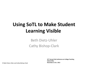 Making Student Learning Visible Using SoTL to Make Student