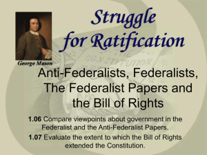 Federalists, Anti-Federalists and The Federalist Papers