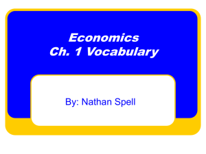 Economics Ch. 1 Vocabulary