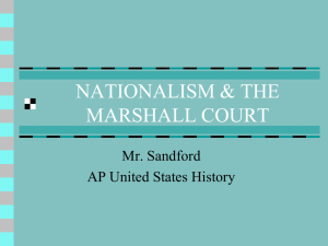 NATIONALISM & THE MARSHALL COURT Lecture.ppt