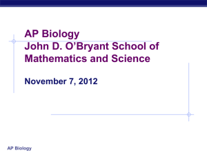 November 7 AP Biology - John D. O'Bryant School of Math & Science