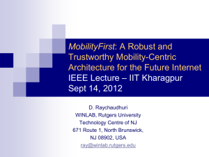 IIT_Future_Internet_Talk_912 - MobilityFirst