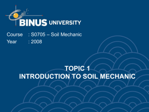 Topic 1 : Introduction to Soil Mechanic
