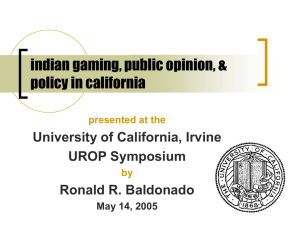 Indian Gaming, Public Opinion, & Policy in California