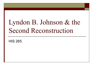 Lyndon B. Johnson & the Second Reconstruction