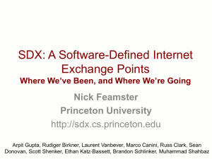 SDX: Software-Defined Internet Exchange Points: Where We've
