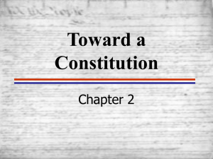 6. US chapter 2 Moving toward a Constitution