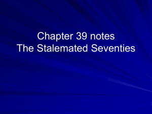 Chapter 39 notes The Stalemated Seventies