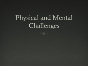 Physical and Mental Challenges