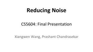Reducing Noise CS5604: Final Presentation