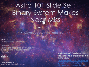 Binary System Makes Near Miss - Astronomical Society of the Pacific