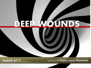 deep wounds - Bible Chapel