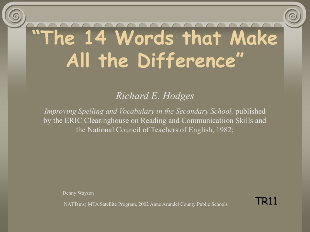 14 words. 28 - 14 = 14 Words. 1994 - Fourteen Words. All-make.