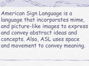 American Sign Language