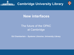 Post Newtonian Searching - Cambridge University Library