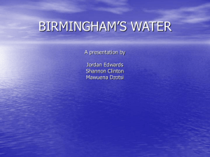 BIRMINGHAM'S WATER SUPPLY In 1873, Joseph Chamberlain