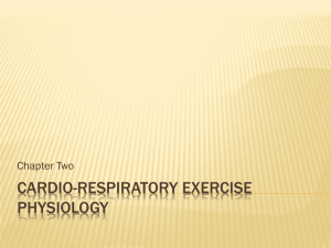 Cardio-respiratory exercise physiology