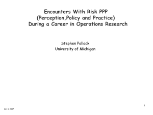 Encounters With Risk PPP (Perception,Policy and Practice) During a