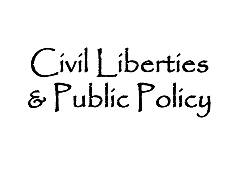 Civil Liberties And Public Policy 