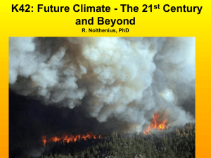 Future Climate: 21st Century and Beyond